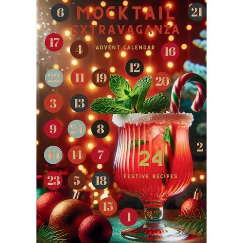 Mocktail Advent Recipe Book – 24 Festive Drinks to Count Down to Christmas